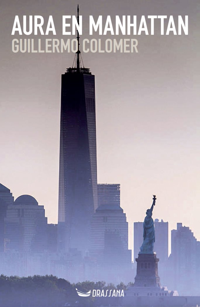 Aura en Manhattan, de COLOMER LLORET, GUILLERMO | portada del libro
