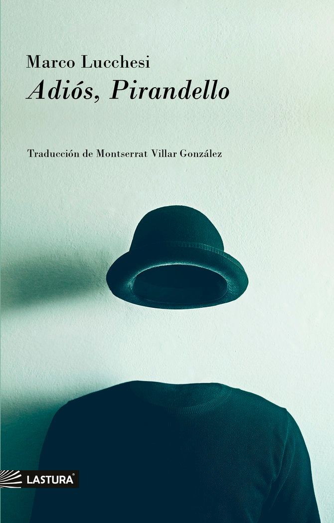 ADIOS, PIRANDELLO, de Lucchesi, Marco | portada del libro