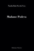 Madame Podeva, de NATALIA RUIZ POVEDA VERA | portada del libro