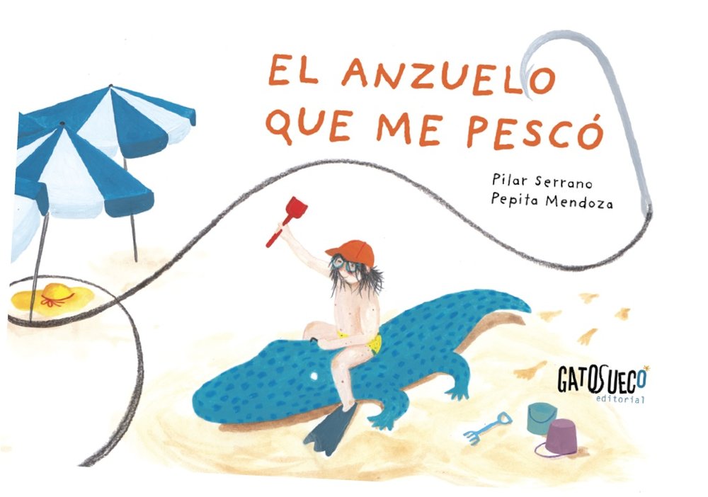 ANZUELO QUE ME PESCO, EL, de PILAR SERRANO | portada del libro