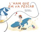 HAM QUE EM VA PESCAR, L', de PILAR SERRANO | portada del libro