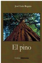 El Pino, de JOSE LUIS REGOJO | portada del libro