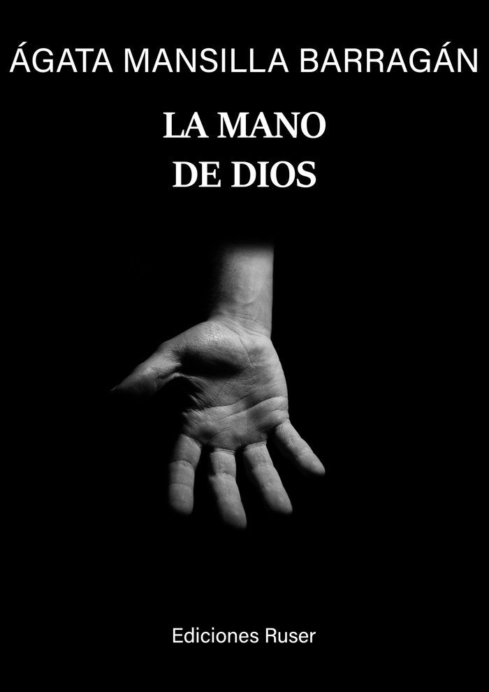 La mano de Dios, de Mansilla Barragán, Agata | portada del libro