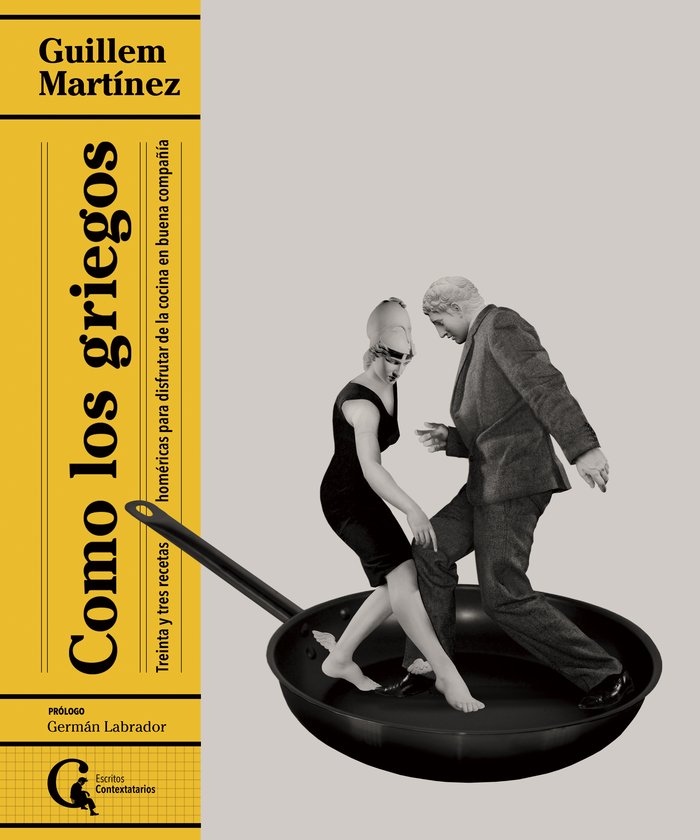 Como los griegos, de Martínez, Guillem | portada del libro