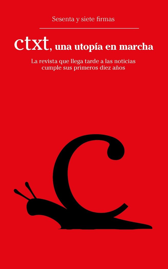 CTXT, una utopía en marcha, de AAVV, AAVV | portada del libro