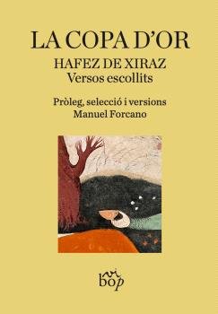 LA COPA D'OR, de DE XIRAZ, HAFEZ | portada del libro