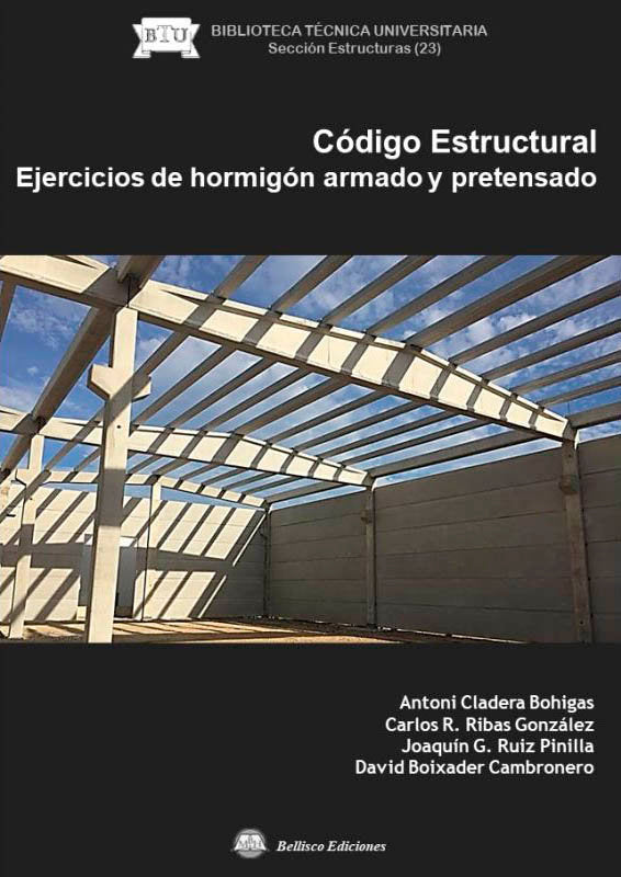 CODIGO ESTRUCTURAL. EJERCICIOS DE HORMIGON ARMADO Y PRETENSADO, de VV.AA. | portada del libro