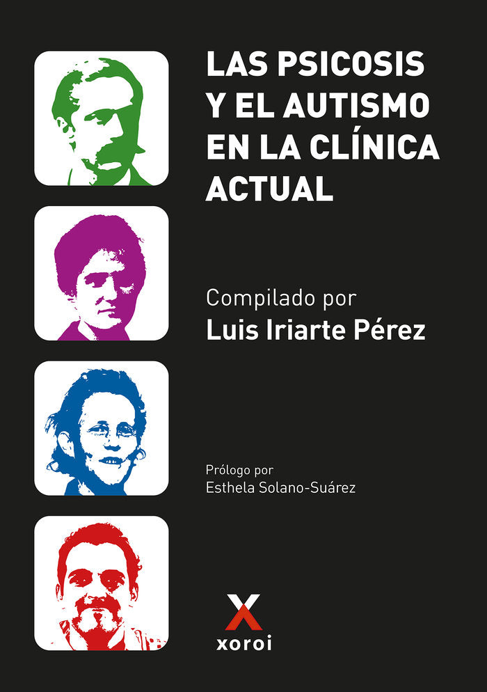 LAS PSICOSIS Y EL AUTISMO EN LA CLINICA ACTUAL, de LUIS IRIARTE PEREZ | portada del libro