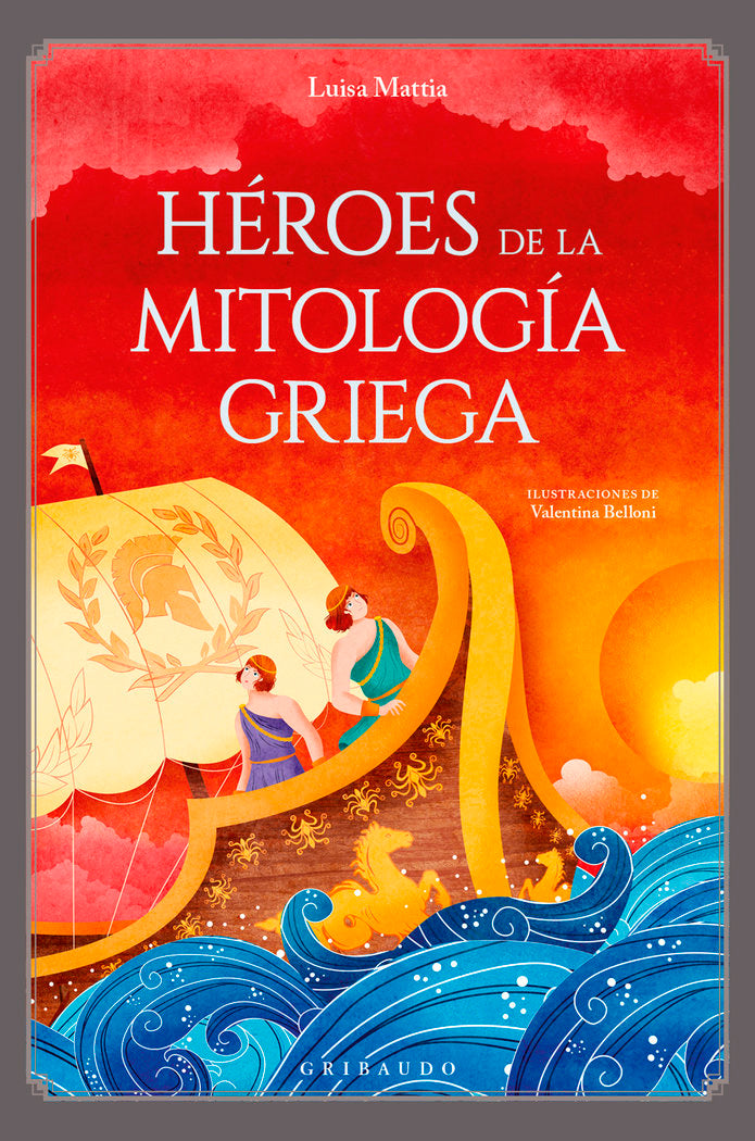 HÉROES DE LA MITOLOGÍA GRIEGA, de MATTIA | portada del libro