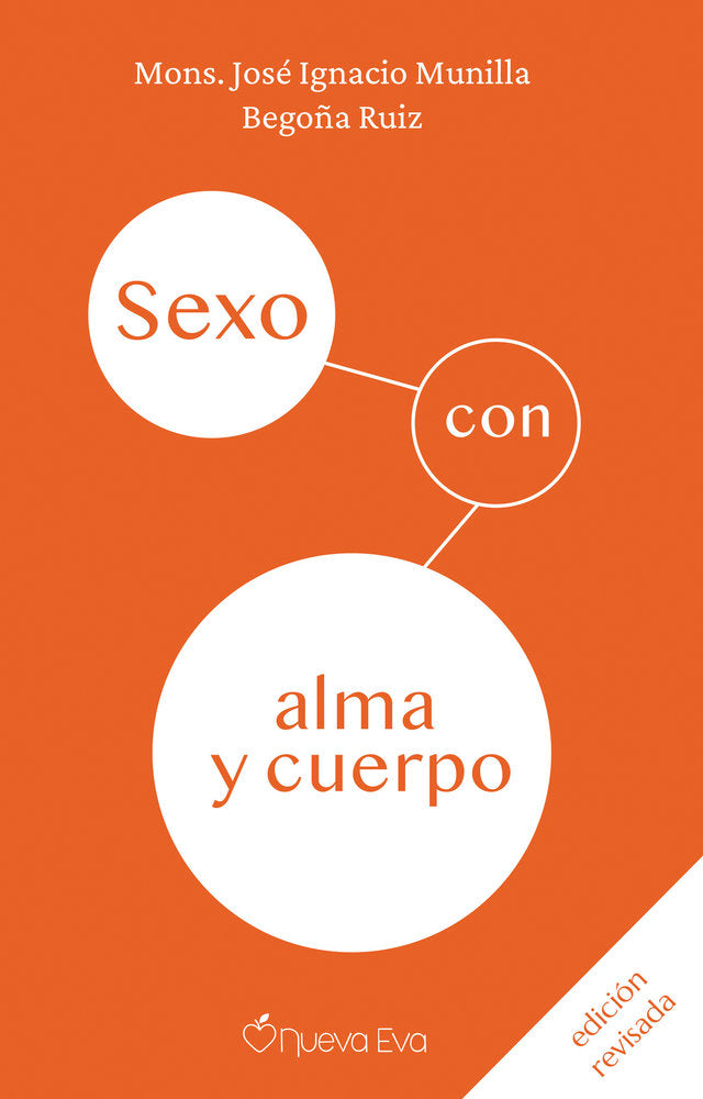 SEXO CON ALMA Y CUERPO, de MUNILLA, JOSE IGNACIO | portada del libro