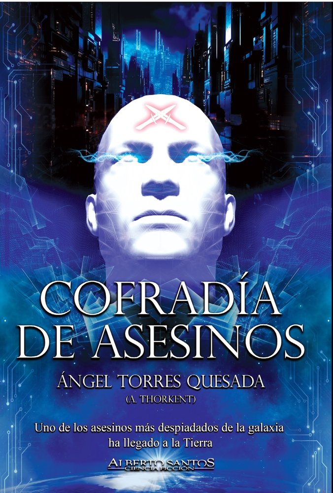 Cofradía de asesinos, de , Torres Quesada, Ángel | portada del libro