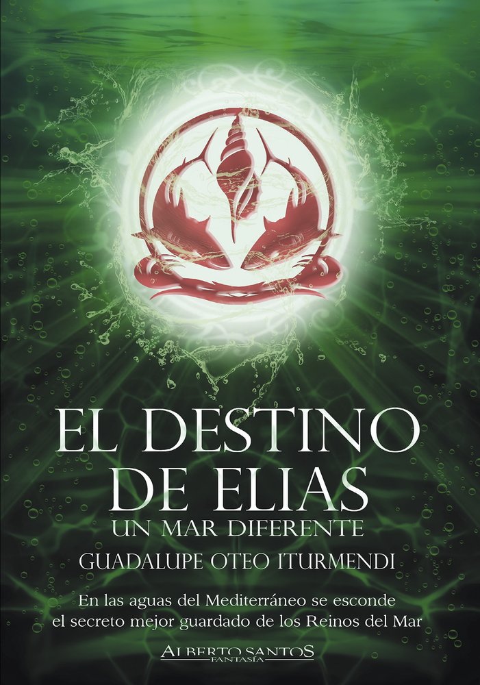 El destino de Elias. Un mar diferente, de , Oteo Iturmendi, Guadalupe | portada del libro
