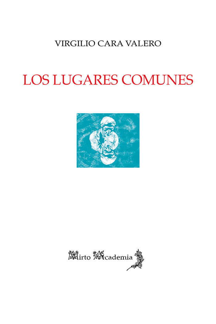 Los lugares comunes, de Cara Valero, Virgilio | portada del libro