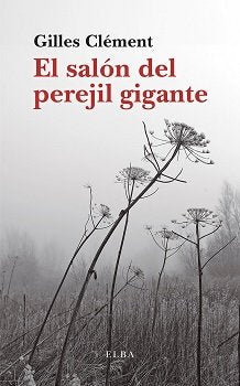 El perejil gigante, de CLEMENT, GILLES | portada del libro