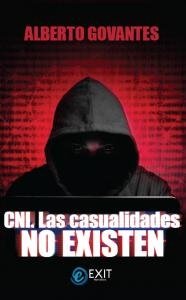 CNI. LAS CASUALIDADES NO EXISTEN, de Govantes, Alberto | portada del libro