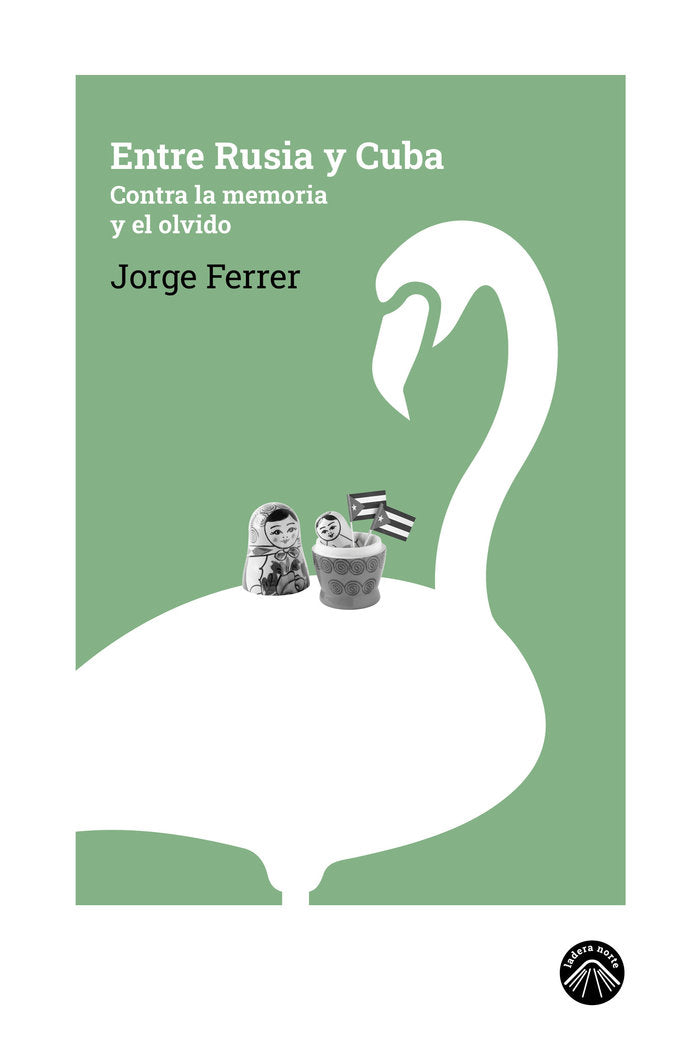 Entre Rusia y Cuba, de FERRER, JORGE | portada del libro