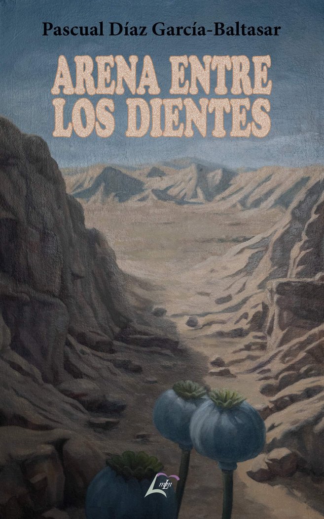 Arena entre los dientes, de , Díaz García-Baltasar, Pascual | portada del libro