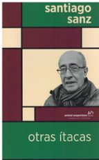 OTRAS ITACAS, de SANTIAGO SANZ ACEBES | portada del libro