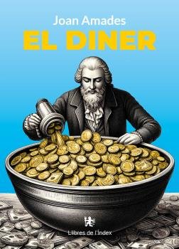 El diner, de AMADES I GELATS, JOAN | portada del libro