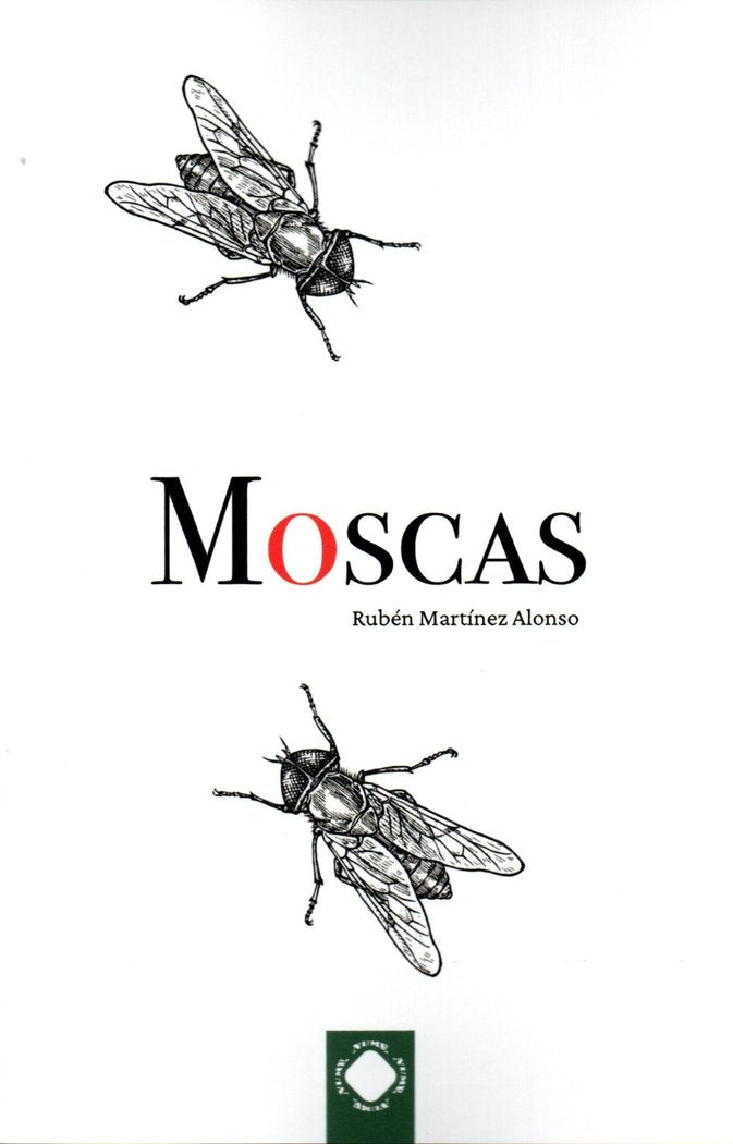 Moscas, de Martínez Alonso, Rubén | portada del libro