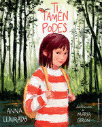 TI TAMEN PODES (GALLEGO), de ANNA LLAURADO | portada del libro