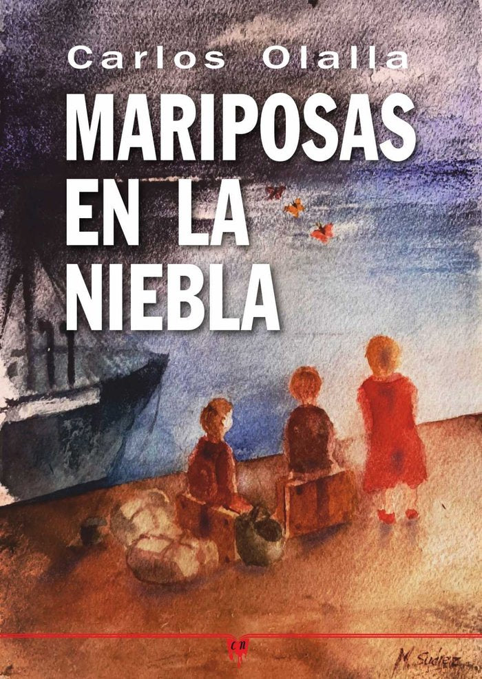 Mariposas en la niebla, de OLALLA, CARLOS | portada del libro