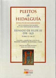PLEITOS HIDALGUIA EXTRACTO EXPEDIENTES ARCHIVO TOMO II 1598-, de FERNANDEZ VALDIVIESO | portada del libro