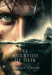 EL ACERTIJO DE OFIR, de ENRIQUE JORDAN | portada del libro