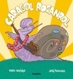 CARAGOL ROCANROL - CAT, de Rafael Ordóñez | portada del libro
