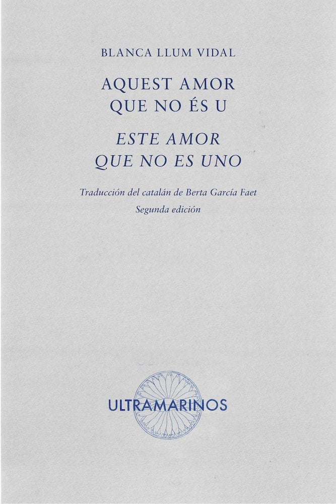 AQUEST AMOR QUE NO ES U - ESTE AMOR QUE NO ES UNO, de LLUM VIDAL, BLANCA | portada del libro