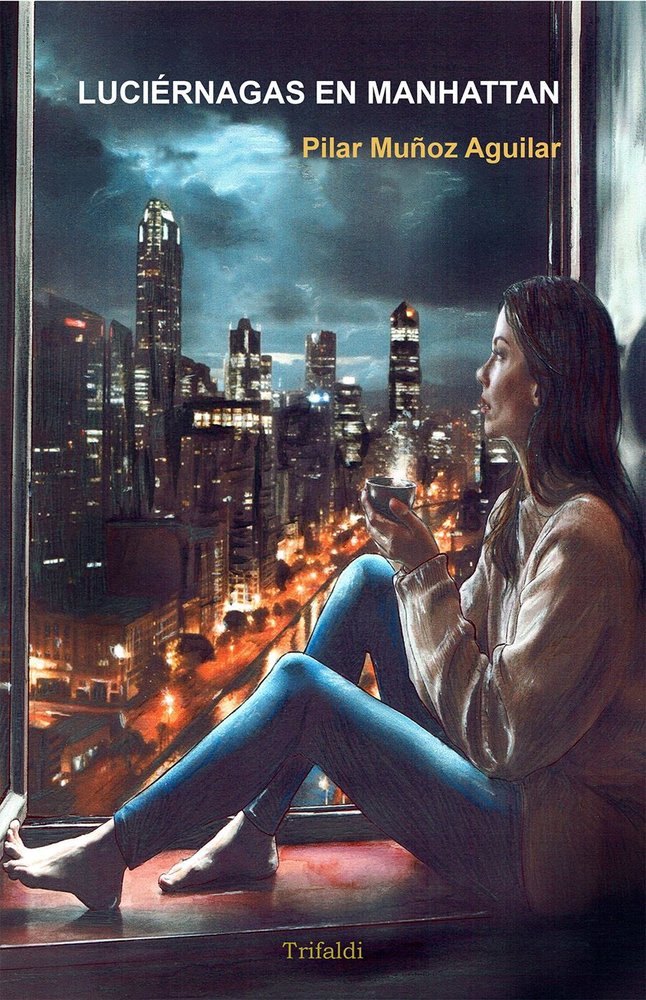 LUCIERNAGAS EN MANHATTAN, de MUÑOZ AGUILAR, PILAR | portada del libro