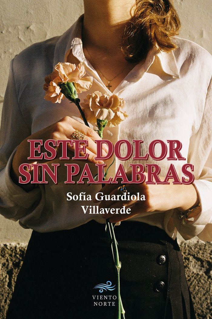 ESTE DOLOR SIN PALABRAS, de GUARDIOLA VILLAVERDE,SOFIA | portada del libro