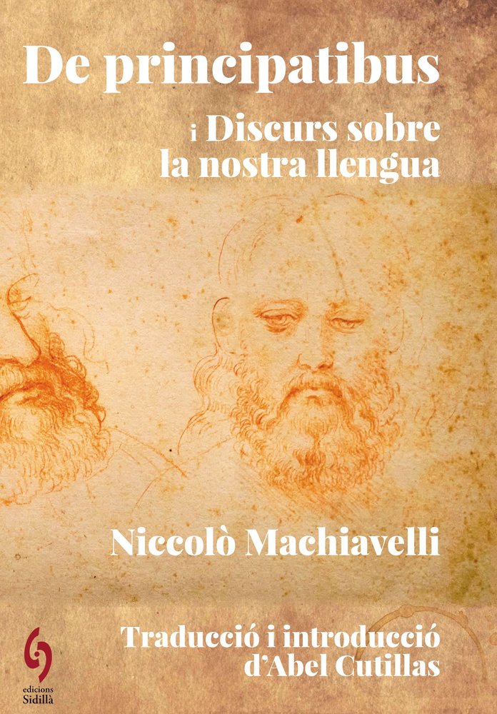 DE PRINCIPATIBUS I DISCURS SOBRE LA NOSTRA LLENGUA, de MACHIAVELLI, NICCOLO | portada del libro
