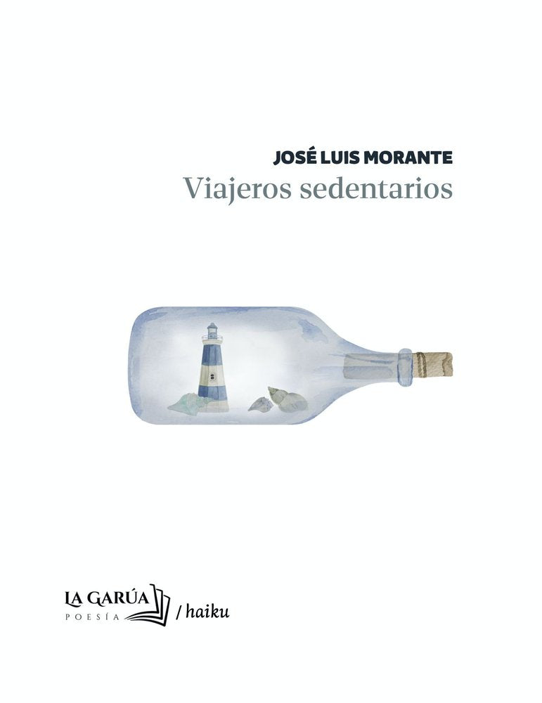 VIAJEROS SEDENTARIOS, de MORANTE, JOSE LUIS | portada del libro