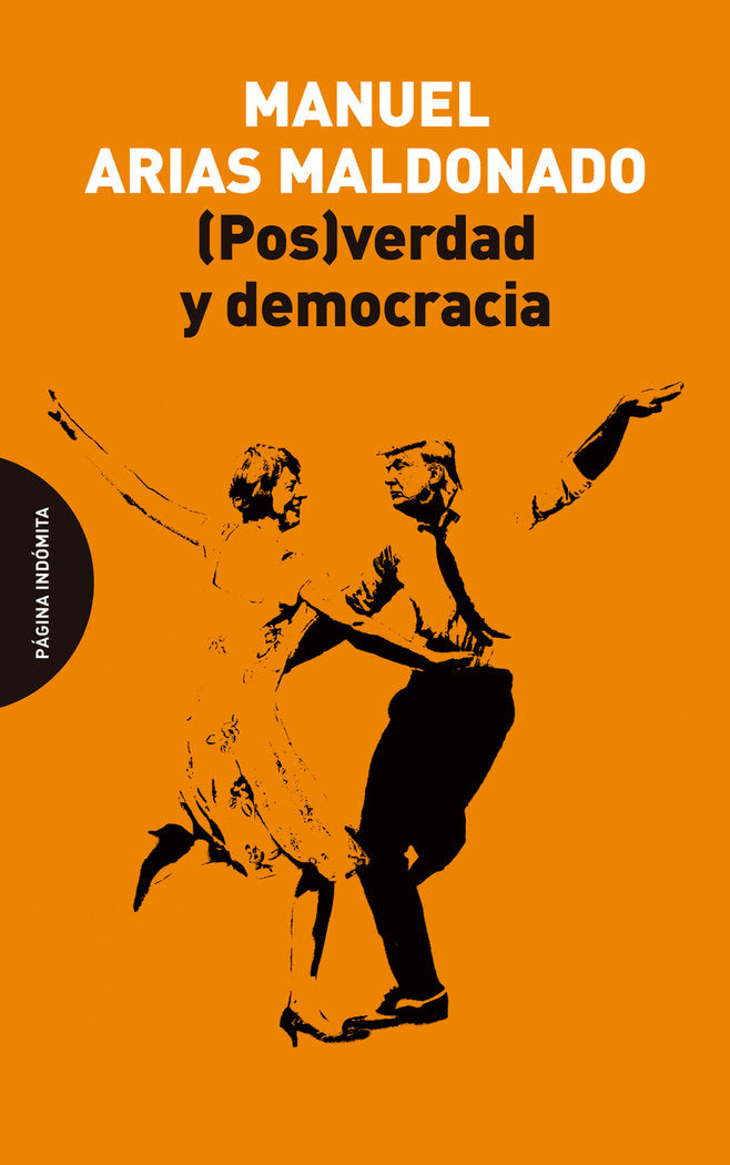 (Pos)verdad y democracia, de ARIAS MALDONADO,MANUEL | portada del libro
