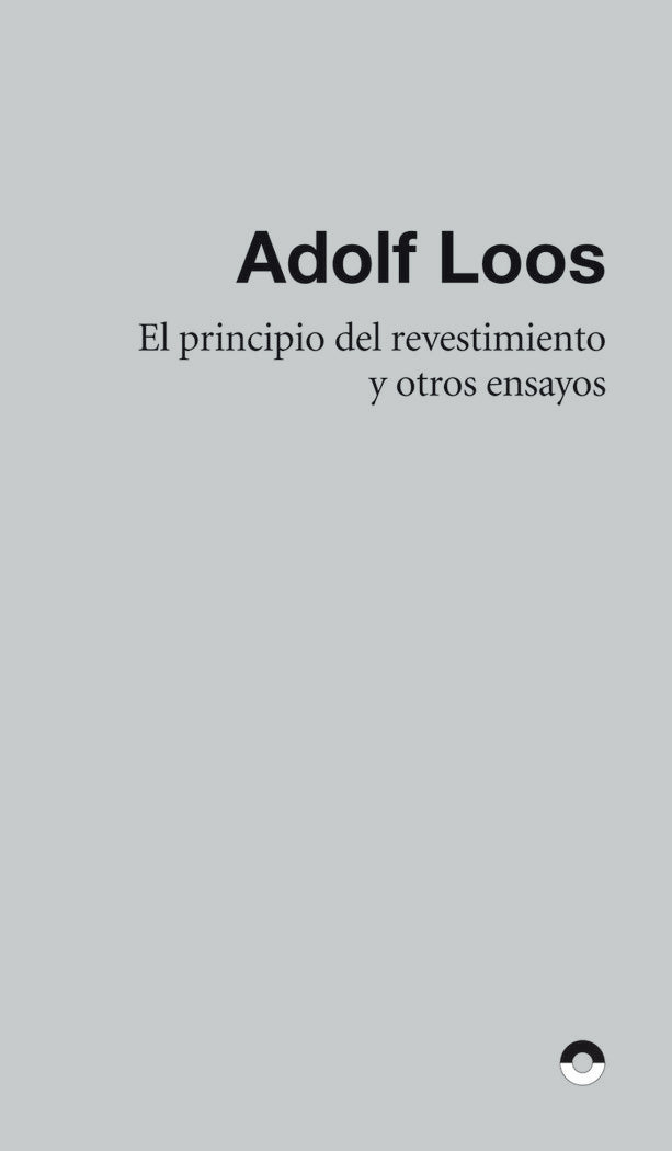 Los principio del revestimiento y otros ensayos, de LOOS | portada del libro