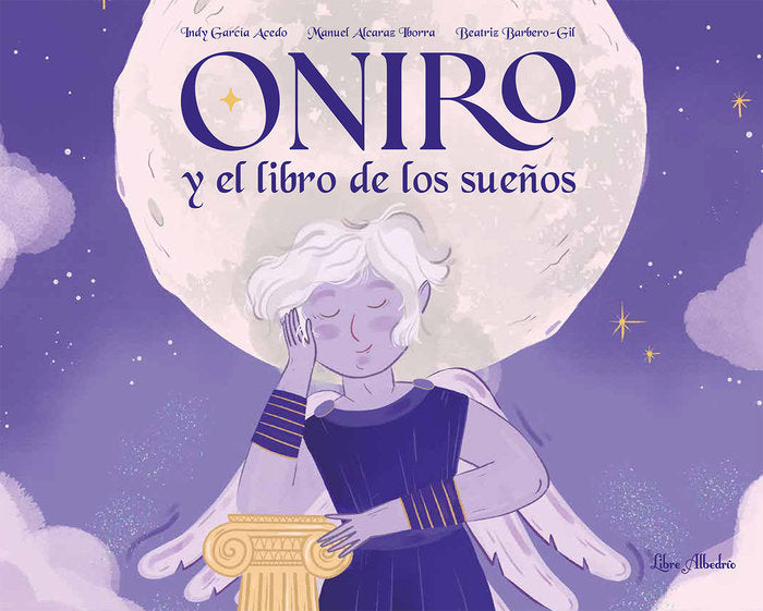 ONIRO Y EL LIBRO DE LOS SUEÑOS, de ALCARAZ IBORRA, MANUEL | portada del libro