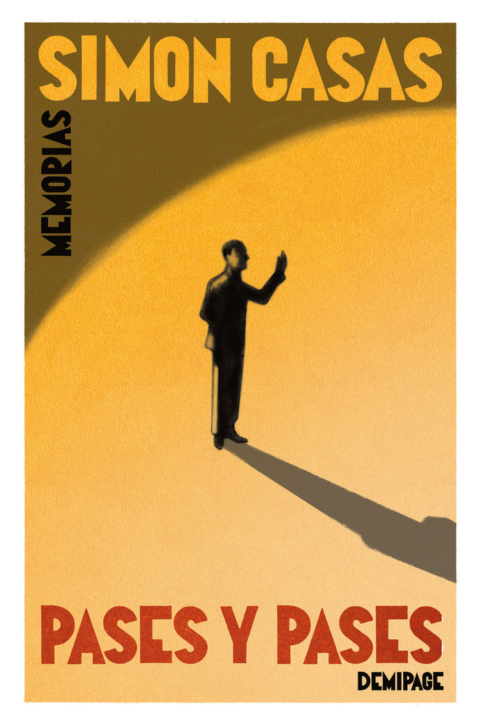 PASES Y PASES, de CASAS, SIMON | portada del libro