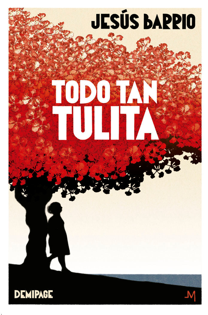 TODO TAN TULITA, de BARRIO, JESUS | portada del libro