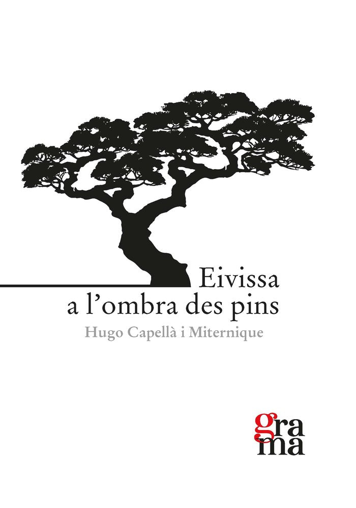 Eivissa a l'ombra des pins, de CAPELL· MITERNIQUE, HUGO | portada del libro