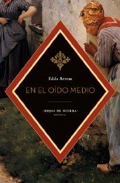 EN EL OIDO MEDIO, de ARMAS, EDDA | portada del libro