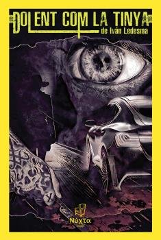 DOLENT COM LA TINYA, de LEDESMA, IVAN | portada del libro