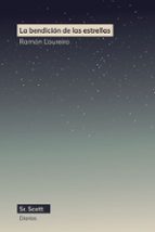 BENDICION DE LAS ESTRELLAS, LA, de Ramón Loureiro | portada del libro