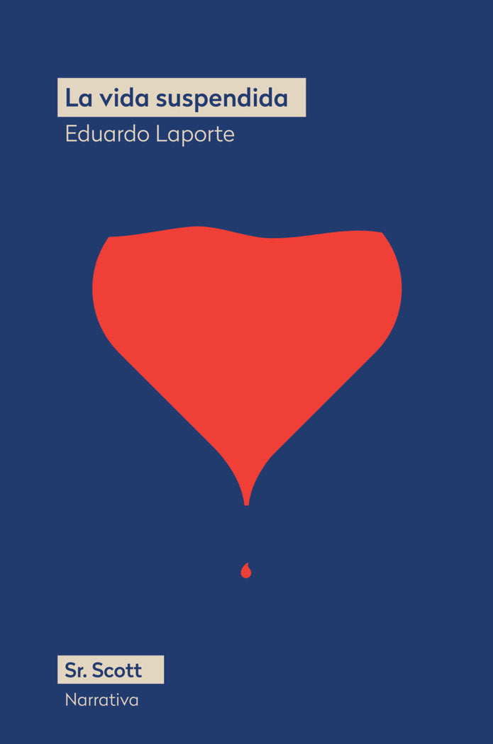 La vida suspendida, de LAPORTE,EDUARDO | portada del libro