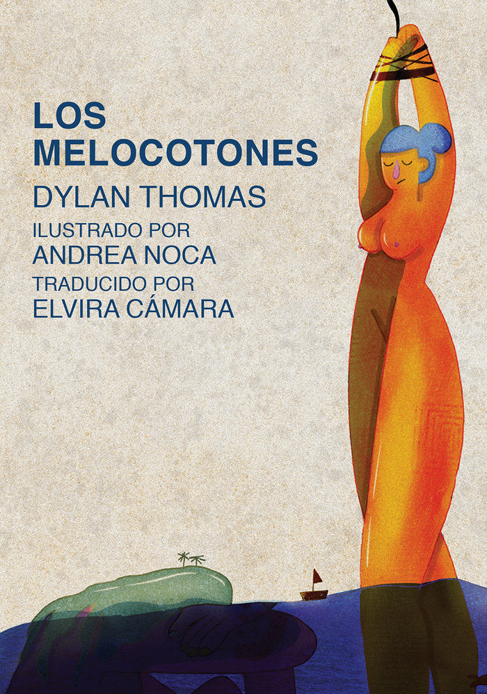 Los melocotones, de THOMAS,DYLAND | portada del libro