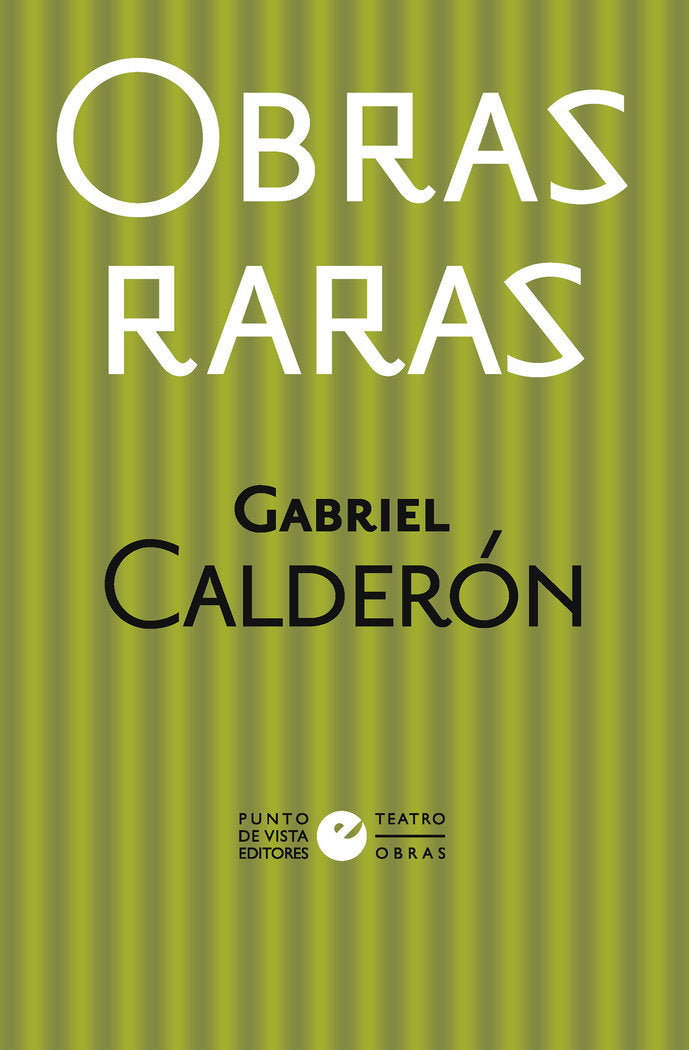Obras raras, de CALDERON, GABRIEL | portada del libro