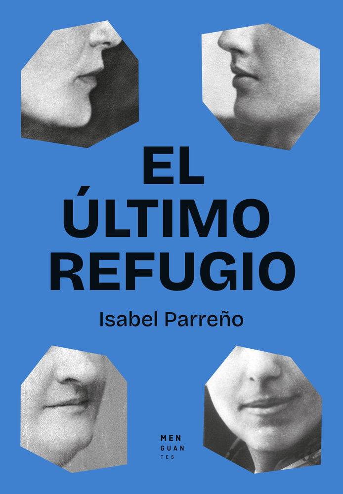EL ÚLTIMO REFUGIO, de Parreño, Isabel | portada del libro