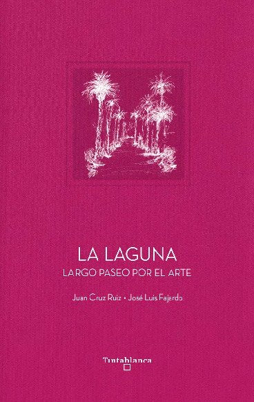 LA LAGUNA, de JOSE LUIS, FAJARDO | portada del libro