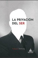 PRIVACION DEL SER, LA, de STOLTZING, FEDERICO | portada del libro