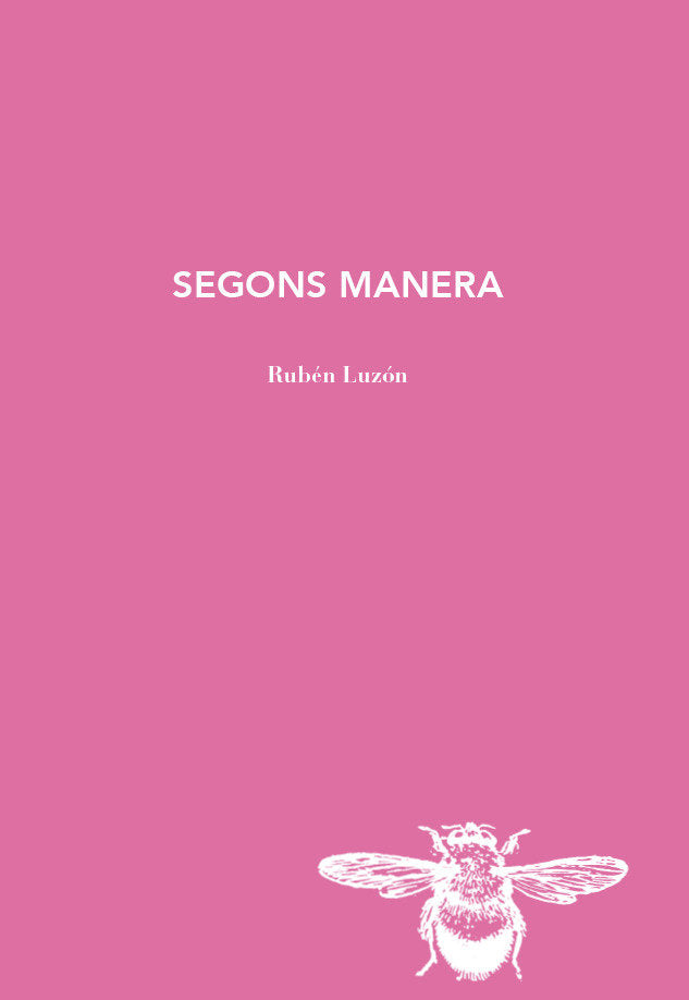 Segons manera, de LUZON, RUBEN | portada del libro